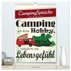 CampingSprüche (hochwertiger Premium Wandkalender 2025 DIN A2 hoch), Kunstdruck in Hochglanz