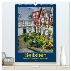 Beilstein - Das Dornröschen der Mosel (hochwertiger Premium Wandkalender 2025 DIN A2 hoch), Kunstdruck in Hochglanz