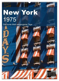 New York 1975 (Wandkalender 2025 DIN A2 hoch), CALVENDO Monatskalender
