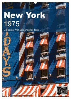 New York 1975 (Wandkalender 2025 DIN A2 hoch), CALVENDO Monatskalender - Calvendo;Schulz-Dostal, Michael