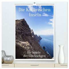 Die Kanarischen Inseln ¿ Die Inseln der Glückseligen (hochwertiger Premium Wandkalender 2025 DIN A2 hoch), Kunstdruck in Hochglanz