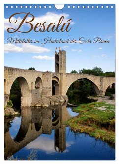 Besalú - Mittelalter im Hinterland der Costa Brava (Wandkalender 2025 DIN A4 hoch), CALVENDO Monatskalender