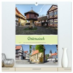 Osterwieck (hochwertiger Premium Wandkalender 2025 DIN A2 hoch), Kunstdruck in Hochglanz - Calvendo;Gierok-Latniak, Steffen