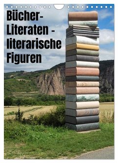 Bücher, Literaten, literarische Figuren (Wandkalender 2025 DIN A4 hoch), CALVENDO Monatskalender