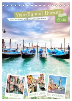 Venedig und Burano, Stadt am Wasser und Insel der bunten Häuser (Tischkalender 2025 DIN A5 hoch), CALVENDO Monatskalender - Calvendo;Grellmann Photography, Tilo