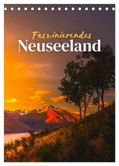 Faszinierendes Neuseeland (Tischkalender 2025 DIN A5 hoch), CALVENDO Monatskalender