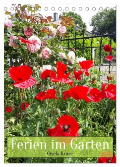 Ferien im Garten (Tischkalender 2025 DIN A5 hoch), CALVENDO Monatskalender