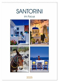 Santorini im Focus (Wandkalender 2025 DIN A2 hoch), CALVENDO Monatskalender - Calvendo;Huschka, Klaus-Peter