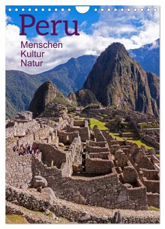 Peru - Kultur - Menschen - Natur (Wandkalender 2025 DIN A4 hoch), CALVENDO Monatskalender - Calvendo;Kuttig, Siegfried