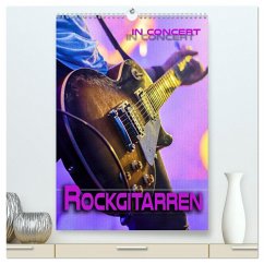 Rockgitarren in Concert (hochwertiger Premium Wandkalender 2025 DIN A2 hoch), Kunstdruck in Hochglanz