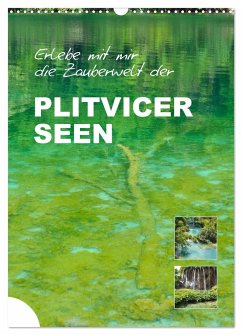 Erlebe mit mir die Zauberwelt der Plitvicer Seen (Wandkalender 2025 DIN A3 hoch), CALVENDO Monatskalender
