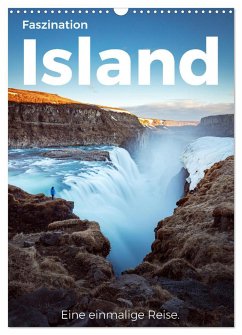 Faszination Island - Eine einmalige Reise. (Wandkalender 2025 DIN A3 hoch), CALVENDO Monatskalender