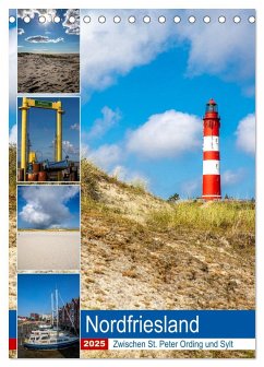 Nordfriesland, Zwischen St. Peter Ording und Sylt (Tischkalender 2025 DIN A5 hoch), CALVENDO Monatskalender