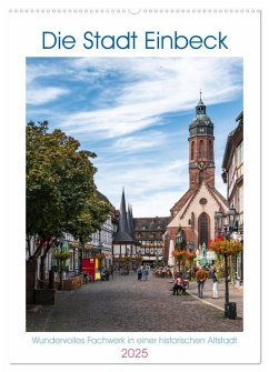 Die Stadt Einbeck (Wandkalender 2025 DIN A2 hoch), CALVENDO Monatskalender