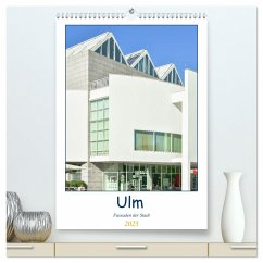 Ulm Fassaden der Stadt (hochwertiger Premium Wandkalender 2025 DIN A2 hoch), Kunstdruck in Hochglanz - Calvendo;Hackstein, Bettina