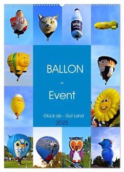 BALLON - Event (Wandkalender 2025 DIN A2 hoch), CALVENDO Monatskalender