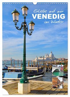 Erlebe mit mir Venedig im Winter (Wandkalender 2025 DIN A3 hoch), CALVENDO Monatskalender