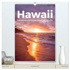 Hawaii - Das wunderschöne Land im Pazifik. (hochwertiger Premium Wandkalender 2025 DIN A2 hoch), Kunstdruck in Hochglanz