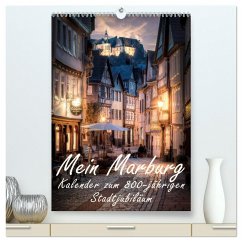 Mein Marburg (hochwertiger Premium Wandkalender 2025 DIN A2 hoch), Kunstdruck in Hochglanz