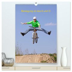 Bewegung ist das A und O (hochwertiger Premium Wandkalender 2025 DIN A2 hoch), Kunstdruck in Hochglanz