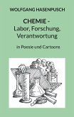 Chemie - Labor, Forschung, Verantwortung