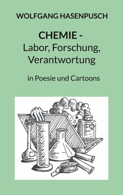 Chemie - Labor, Forschung, Verantwortung - Hasenpusch, Wolfgang