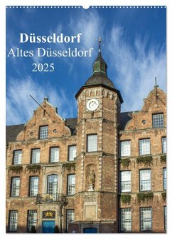 Düsseldorf - Altes Düsseldorf (Wandkalender 2025 DIN A2 hoch), CALVENDO Monatskalender - Calvendo;pixs:sell