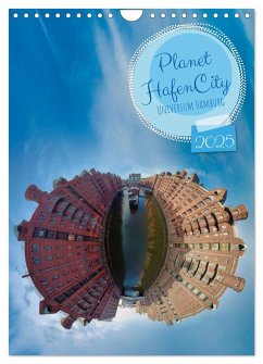 Planet Hafencity - Universum Hamburg (Wandkalender 2025 DIN A4 hoch), CALVENDO Monatskalender