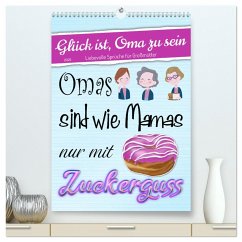 Glück ist, Oma zu sein (hochwertiger Premium Wandkalender 2025 DIN A2 hoch), Kunstdruck in Hochglanz - Calvendo;Löwer, Sabine