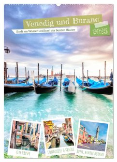 Venedig und Burano, Stadt am Wasser und Insel der bunten Häuser (Wandkalender 2025 DIN A2 hoch), CALVENDO Monatskalender
