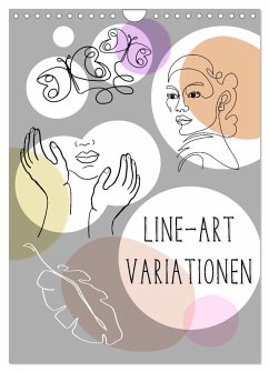 Line-Art Variationen (Wandkalender 2025 DIN A4 hoch), CALVENDO Monatskalender