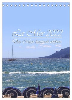 La Mer 2025 - Das Meer hautnah erleben (Tischkalender 2025 DIN A5 hoch), CALVENDO Monatskalender