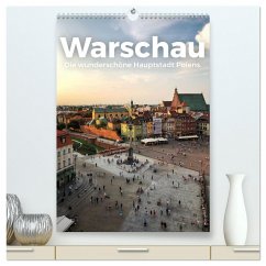 Warschau - Die wunderschöne Hauptstadt Polens. (hochwertiger Premium Wandkalender 2025 DIN A2 hoch), Kunstdruck in Hochglanz - Calvendo;Scott, M.