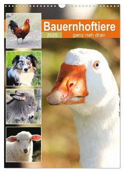 Bauernhoftiere, ganz nah dran (Wandkalender 2025 DIN A3 hoch), CALVENDO Monatskalender