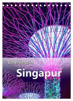 Unterwegs in Singapur (Tischkalender 2025 DIN A5 hoch), CALVENDO Monatskalender - Calvendo;Schwarze, Nina