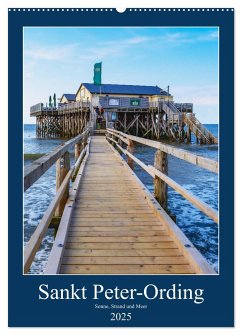 Sankt Peter-Ording Sonne, Strand und Meer (Wandkalender 2025 DIN A2 hoch), CALVENDO Monatskalender - Calvendo;Falke, Manuela