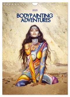Bodypainting Adventures - Farbe auf nackter Haut (Wandkalender 2025 DIN A4 hoch), CALVENDO Monatskalender - Calvendo;Boehm, Julie