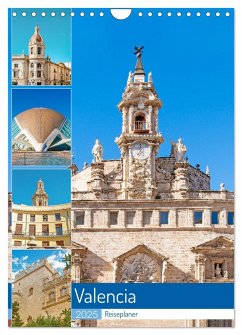 Valencia - Reiseplaner (Wandkalender 2025 DIN A4 hoch), CALVENDO Monatskalender