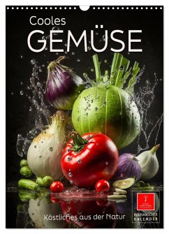 Cooles Gemüse (Wandkalender 2025 DIN A3 hoch), CALVENDO Monatskalender