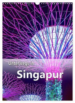 Unterwegs in Singapur (Wandkalender 2025 DIN A3 hoch), CALVENDO Monatskalender