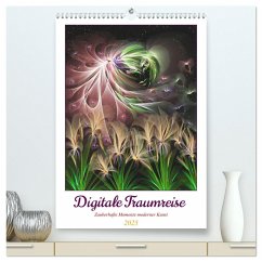 Digitale Traumreise (hochwertiger Premium Wandkalender 2025 DIN A2 hoch), Kunstdruck in Hochglanz