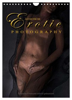Ästhetische EROTIC Photographie (Wandkalender 2025 DIN A4 hoch), CALVENDO Monatskalender - Calvendo;Watzinger - traumbild, Max