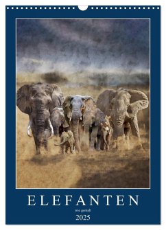 Elefanten - wie gemalt (Wandkalender 2025 DIN A3 hoch), CALVENDO Monatskalender