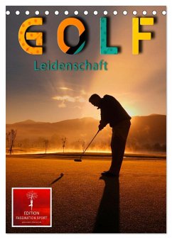 Golf Leidenschaft (Tischkalender 2025 DIN A5 hoch), CALVENDO Monatskalender - Calvendo;Roder, Peter