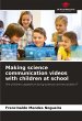 Making science communication videos... - Bild 1