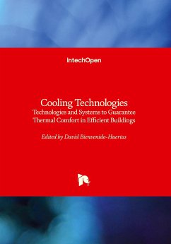 Cooling Technologies - Technologies and Systems to Guarantee Thermal Comfort in Efficient Buildings