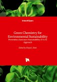 Green Chemistry for Environmental Sustainability - Prevention-Assurance-Sustainability (P-A-S) Approach