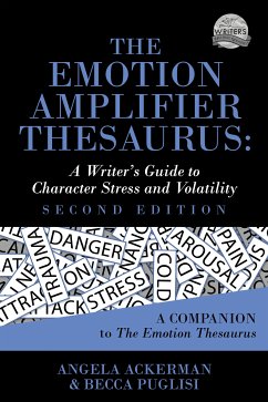 The Emotion Amplifier Thesaurus (Second Edition) (eBook, ePUB) - Puglisi, Becca; Ackerman, Angela