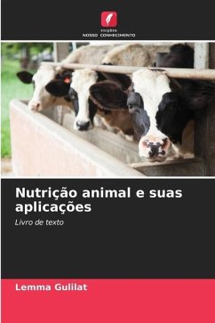 Nutrição animal e suas aplicações - Gulilat, Lemma