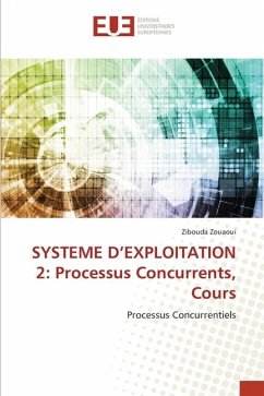 SYSTEME D¿EXPLOITATION 2: Processus Concurrents, Cours - Zouaoui, Zibouda